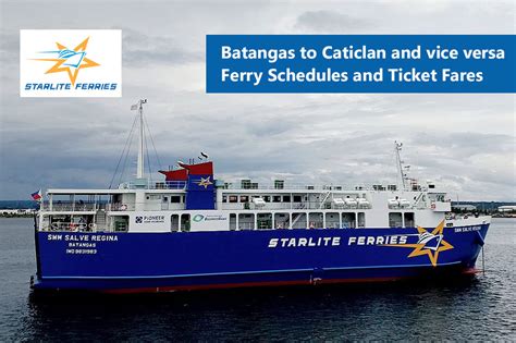 2022 Batangas to Caticlan and v.v.: Starlite Ferries Schedule.